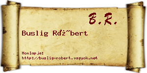 Buslig Róbert névjegykártya